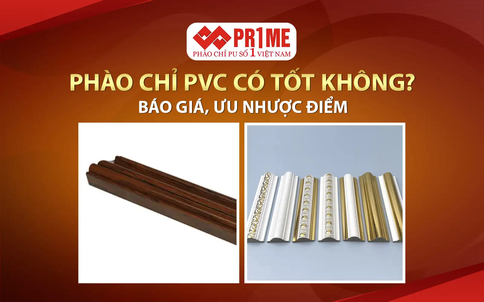 Phào Chỉ PVC Có Tốt Không?