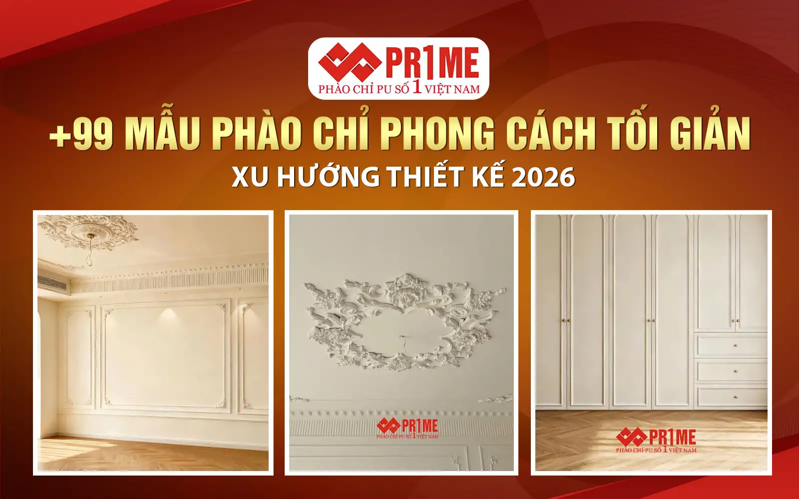+99 Mẫu phào chỉ phong cách tối giản: Xu hướng thiết kế 2026