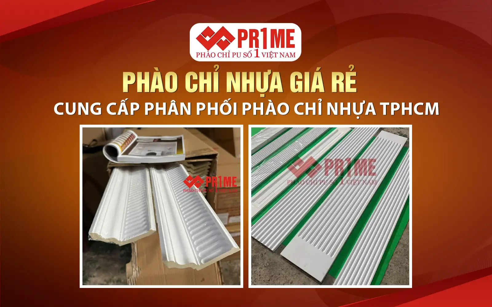 Phào Chỉ Nhựa Giá Rẻ TPHCM [2025]