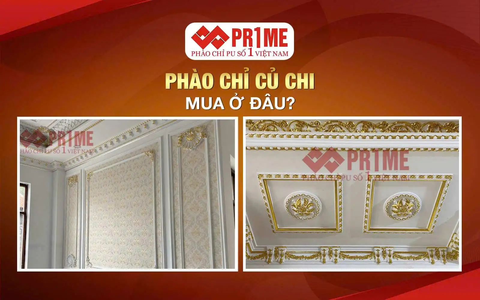 Phào chỉ Củ Chi mua ở đâu?