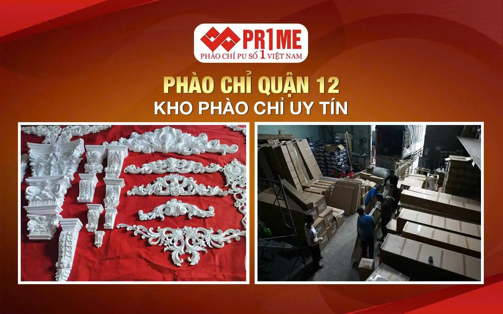 Phào chỉ quận 12: Kho phào chỉ uy tín