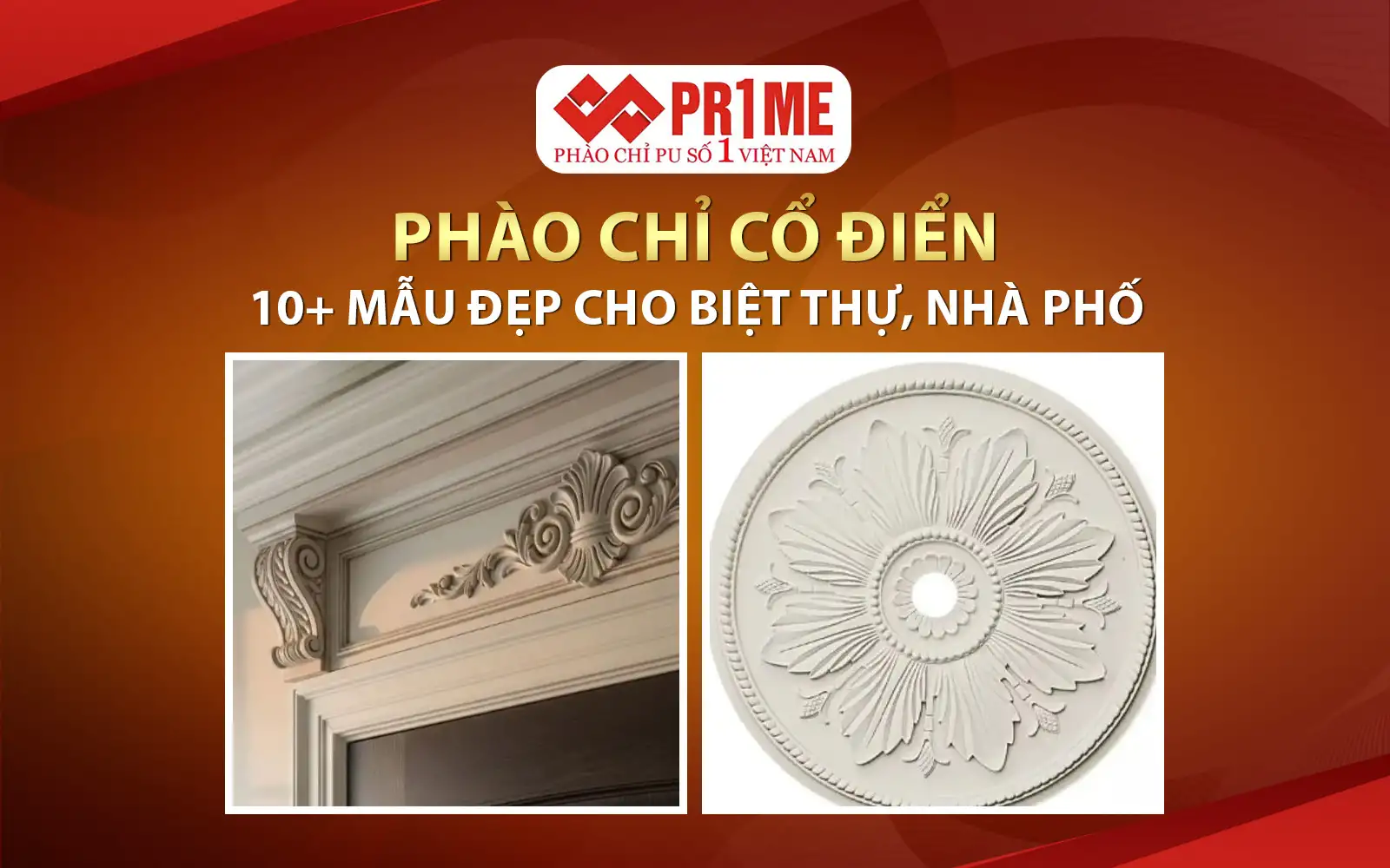 Phào Chỉ Cổ Điển Đẹp