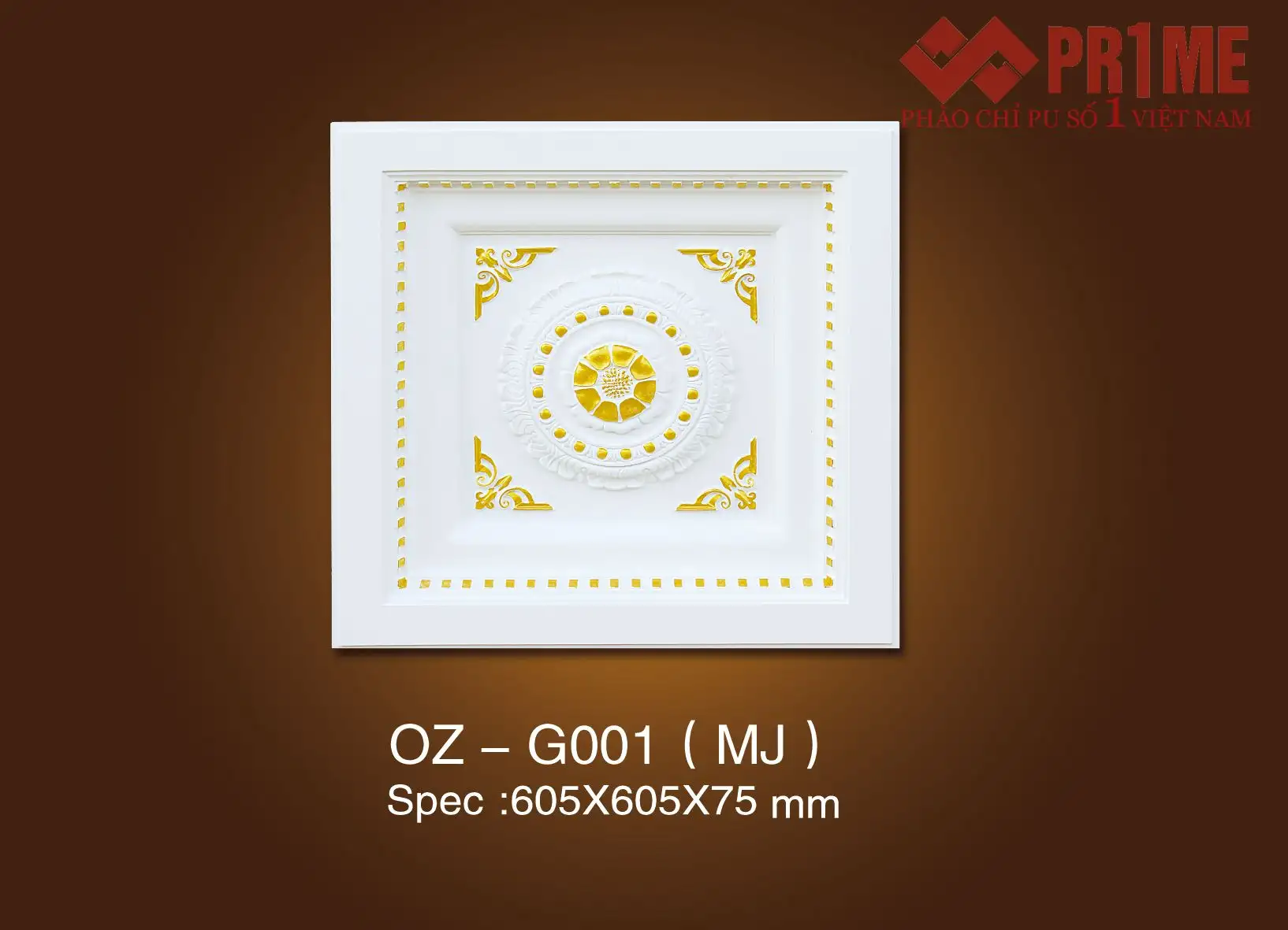 Mâm trần PU OZ - G001 - MJ