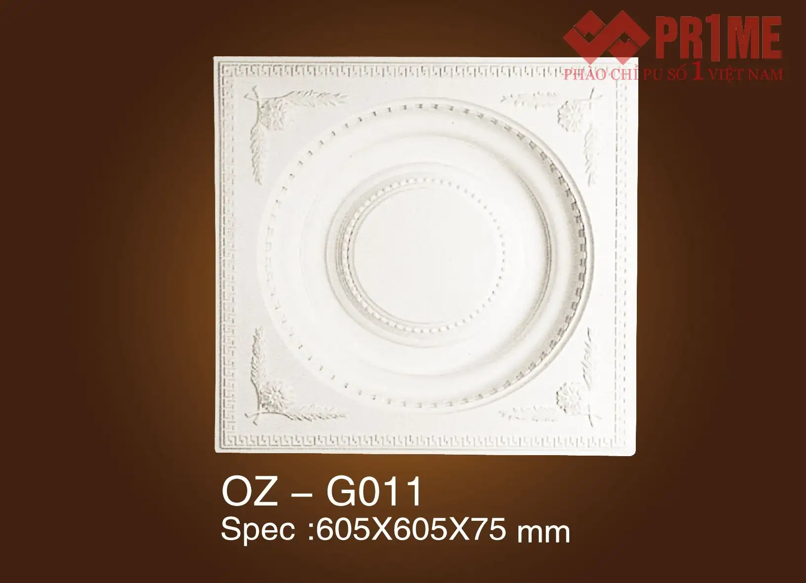 Mâm trần PU OZ - G011