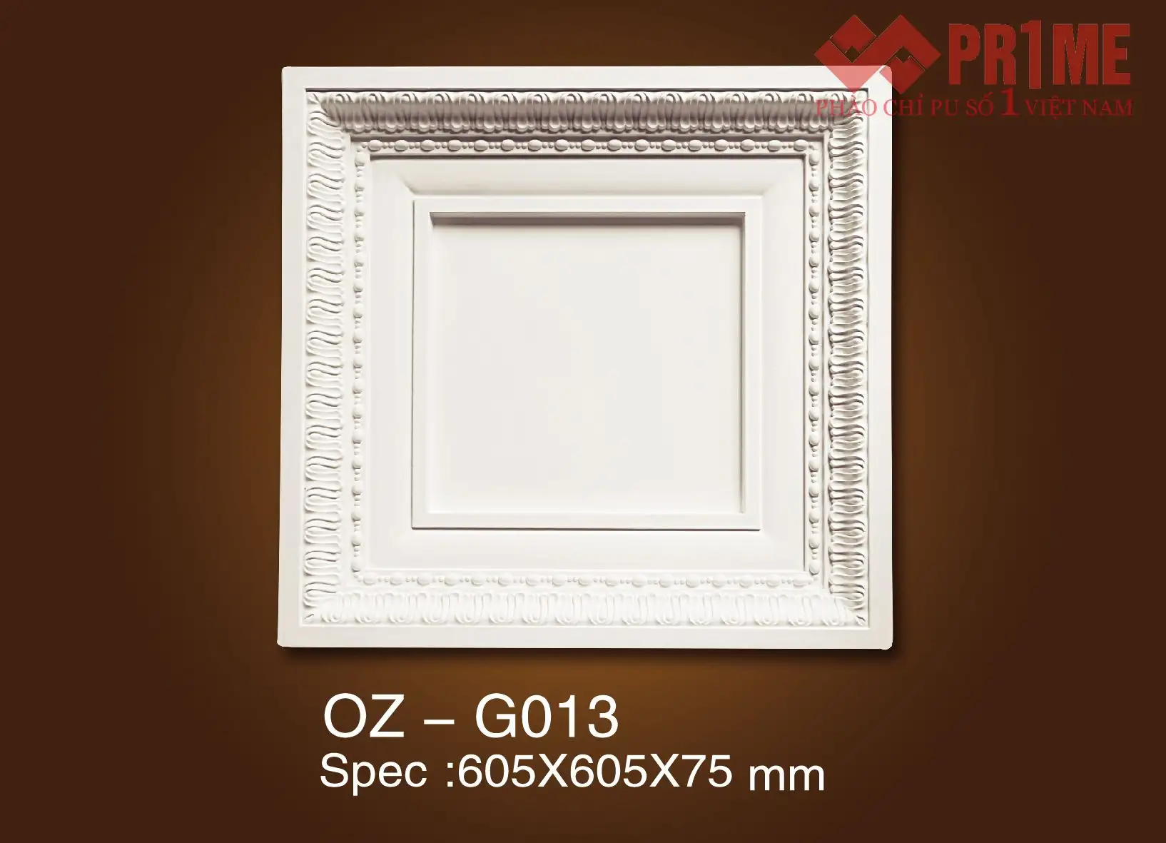 Mâm trần PU OZ - G013