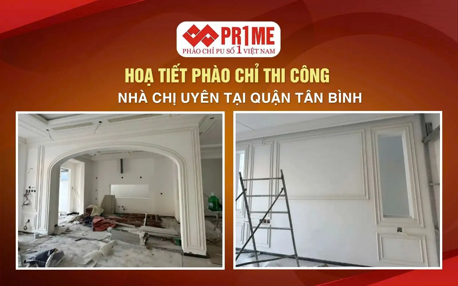 Hoạ tiết phào chỉ thi công nhà Chị Uyên tại Quận Tân Bình